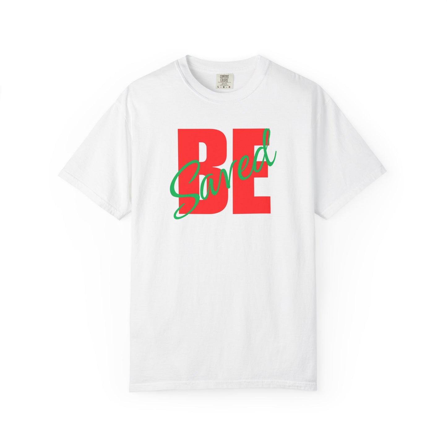 Inspirational Unisex Garment-Dyed T-Shirt - "Be Saved" Graphic Tee with John 3:16 Quote