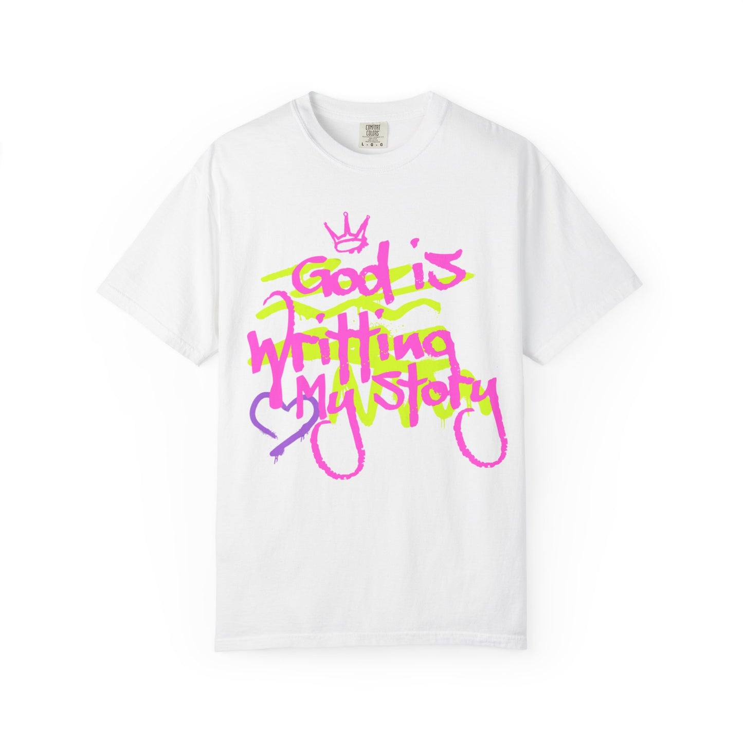 God is Writing My Story Unisex Garment-Dyed T-Shirt